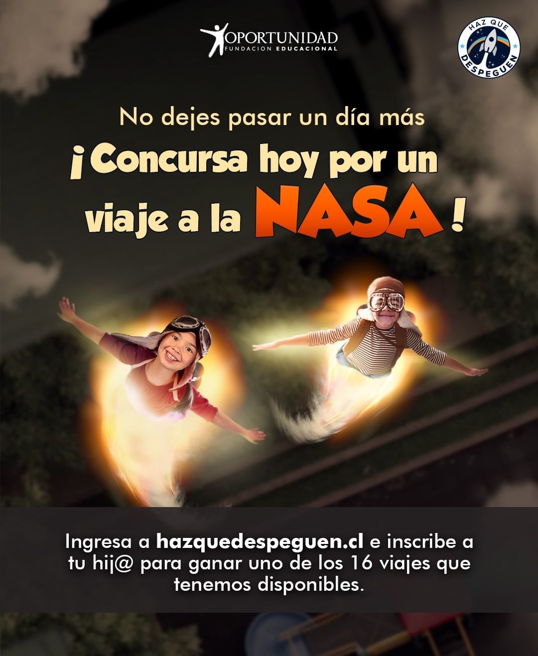CAMPAÑA “HAZ QUE DESPEGUEN” DE FUNDACIÓN EDUCACIONAL OPORTUNIDAD PREMIARÁ A NIÑOS Y NIÑAS CON SORPRENDENTE VIAJE